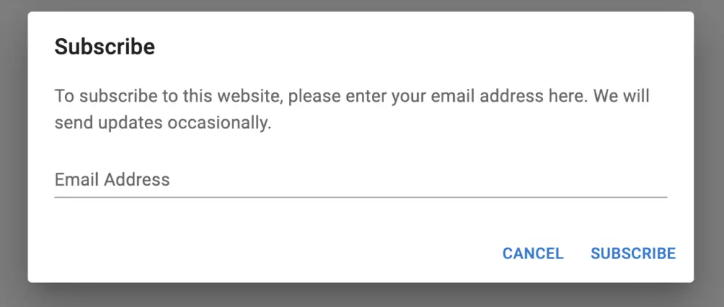 Modal Dialog component showing a subscribe heading with an email address field for the user to enter